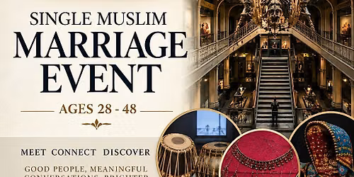 Single Muslim Marriage Event - Manchester Museum