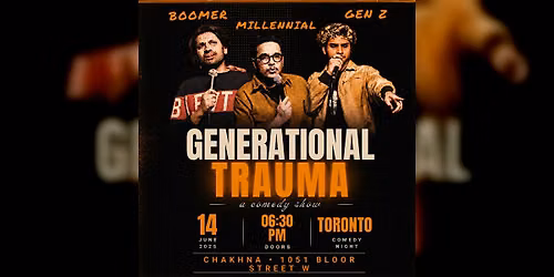 Generational Trauma: A Desi Comedy Show