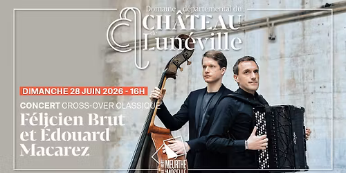 [CONCERT] F\u00c9LICIEN BRUT ET \u00c9DOUARD MACAREZ