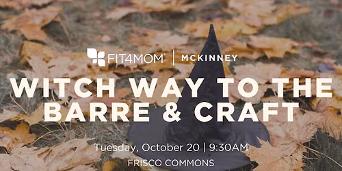 Witch Way to the Barre & Craft
