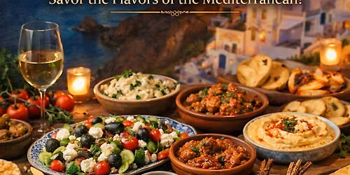 Taste of the Mediterranean: Fresh & Flavorful Cooking Class