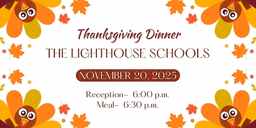 The Lighthouse Schools Thanksgiving Dinner