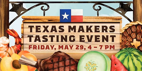 Meet Texas Makers Tasting Event - Dallas Midway