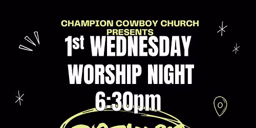 First Wednesday Worship Night