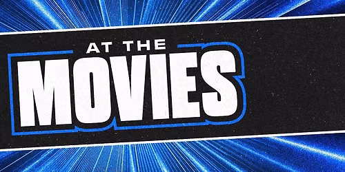 At The Movies