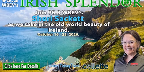 95.3 WBEV's Irish Splendor Getaway