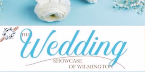 June 2026- Wilmington Wedding Showcase