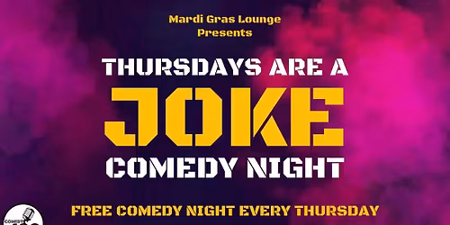 Thursdays Are A Joke