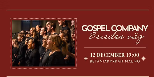\ud83c\udf84Bered en v\u00e4g - Julkonsert med Gospel Company\ud83c\udf84