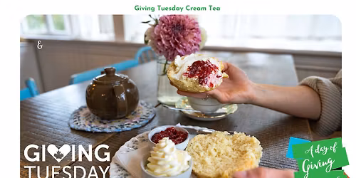 Giving Tuesday Cream Tea
