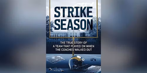 "Strike Season" Book Talk: Mt. Lebanon Football Played On