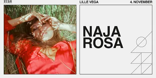 Naja Rosa - VEGA