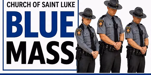 4th Annual Blue Mass for First Responders