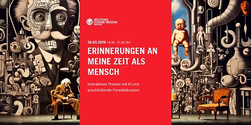 ++Ausgebucht++Interaktives Theater mit KI: Erinnerungen an meine Zeit als Mensch