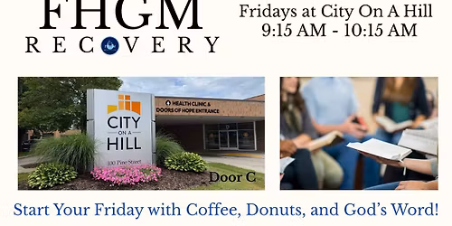 FHGM Recovery Meeting - Bible Study