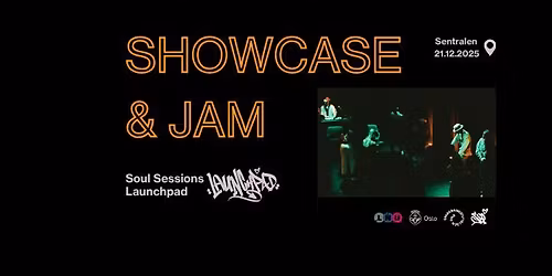 Showcase & Jam \/\/ Soul Sessions Launchpad