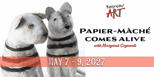 Papier-M\u00e2ch\u00e9 Comes Alive with Margaret Cogswell