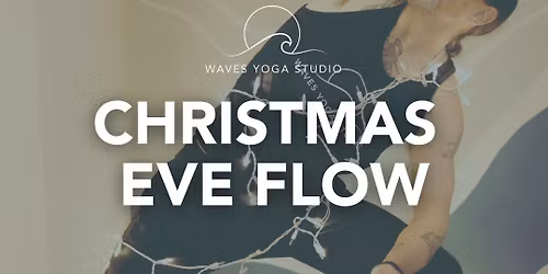 Christmas Eve Flow