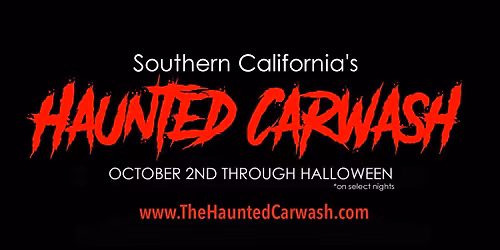 The Haunted Car Wash in Anaheim