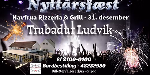 Nytt\u00e5rsf\u00e6st med Trubadur Ludvik - Havfrua Pizzeria & Grill