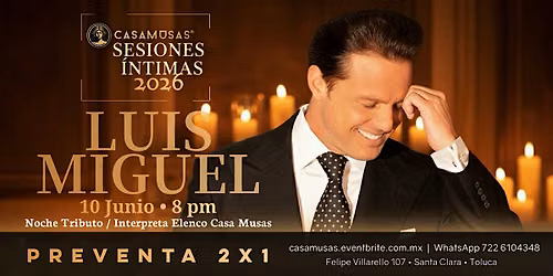 LUIS MIGUEL | Sesiones íntimas — Casa Musas
