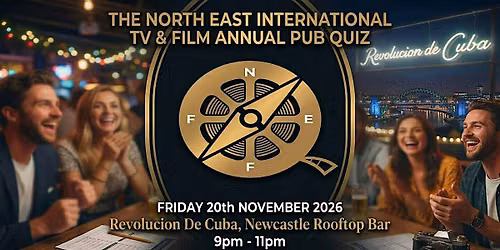 North East International Film Festival 2026 Film & TV Quiz Night