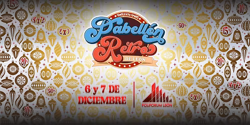 PABELL\u00d3N RETRO DE LE\u00d3N, m\u00e1s all\u00e1 de su tiempo.