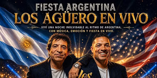 Fiesta Argentina con Los Ag\u00fcero  tocando en vivo