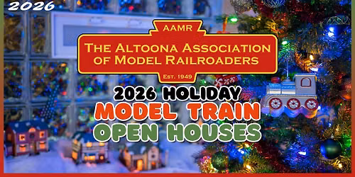 2026 Holiday Model Train Open Houses