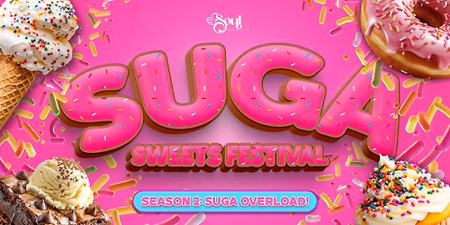 Suga Fest: Suga Overload