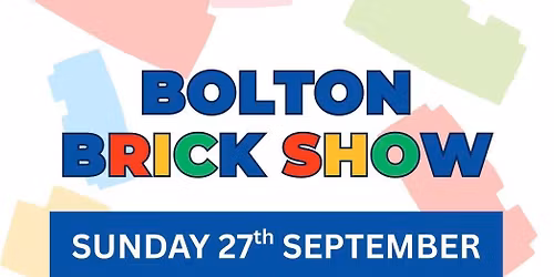 Bolton Brick Show 2026!