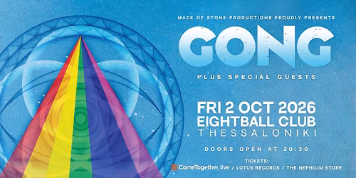 GONG (UK) || 02.10.2026 || THESSALONIKI