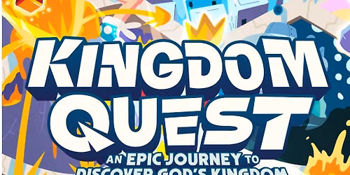 Kingdom Quest VBS \u2013 First Reformed Church