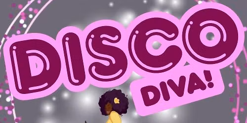 Disco Diva!