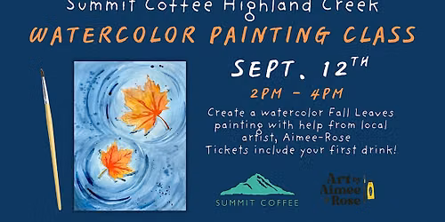 Watercolor Fall Leaves Painting Class at Summit Coffee - Highland Creek