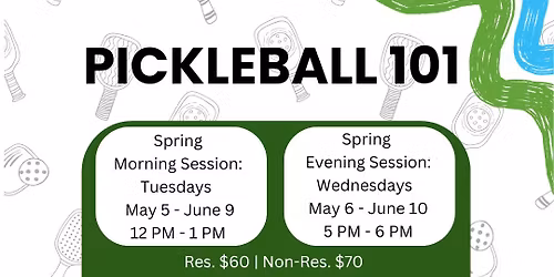 Pickleball 101 - Spring Session
