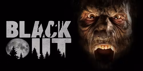 BLACKOUT (2024) - w\/ filmmaker Larry Fessenden and producer Franklin Laviola in person