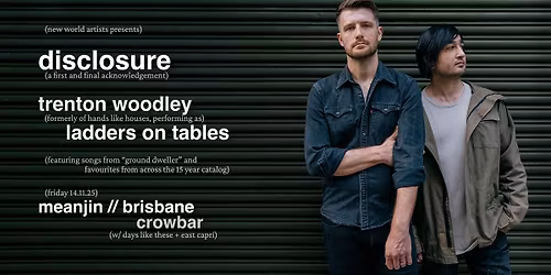 Ladders on Tables - Disclosure Tour 2025 - Brisbane