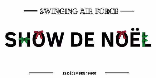 Show de No\u00ebl de la SAF et Studio 88 Swing