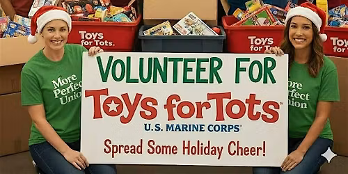 Spread Xmas Cheer: Volunteer with Toys for Tots. Boston, MA. Sat Dec 13th!