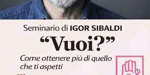 VUOI? Come ottenere di pi\u00f9 di quello che ti aspetti