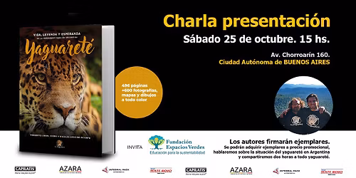 Presentaci\u00f3n Libro Yaguaret\u00e9 en Buenos Aires (Fundaci\u00f3n Espacios Verdes).