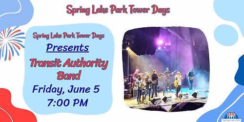Spring Lake Park Tower Days: Transit Authority Band