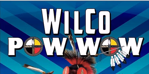 43rd Annual WilCo Pow Wow