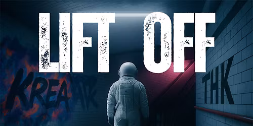 Lift Off \u2022 Kreativfabrik Wiesbaden