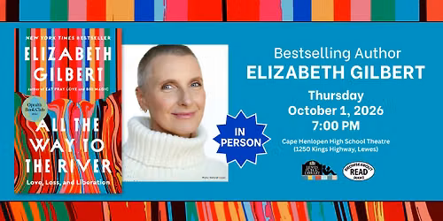 An Evening with Elizabeth Gilbert!