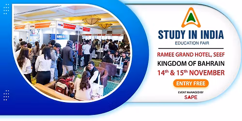 STUDY IN INDIA FAIR BAHRAIN
