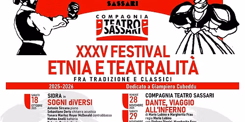 XXXV FESTIVAL ETNIA E TEATRALITÁ 2025 - 2026 fra tradizione e classici