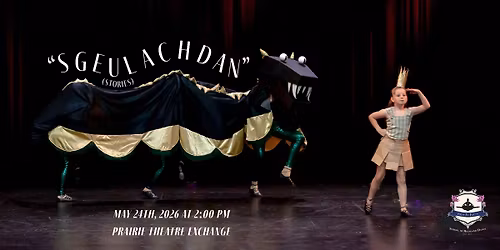 Kids in Kilts 2026 Year End Celebration Recital: "Sgeulachdan" (Stories)