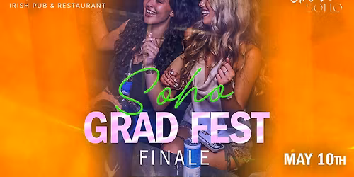 Soho Grad Bash Finale Sunday
